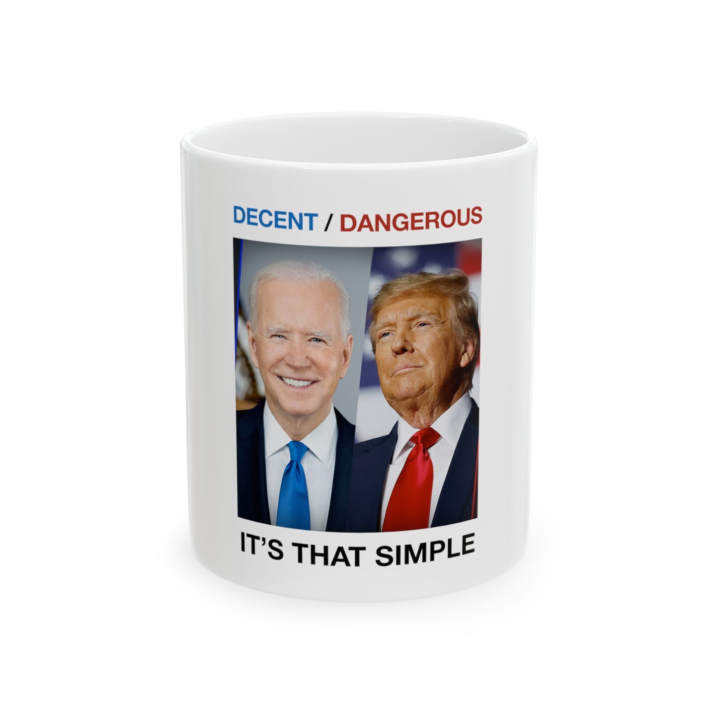 Decent Or Dangerous Ceramic Mug, 11oz