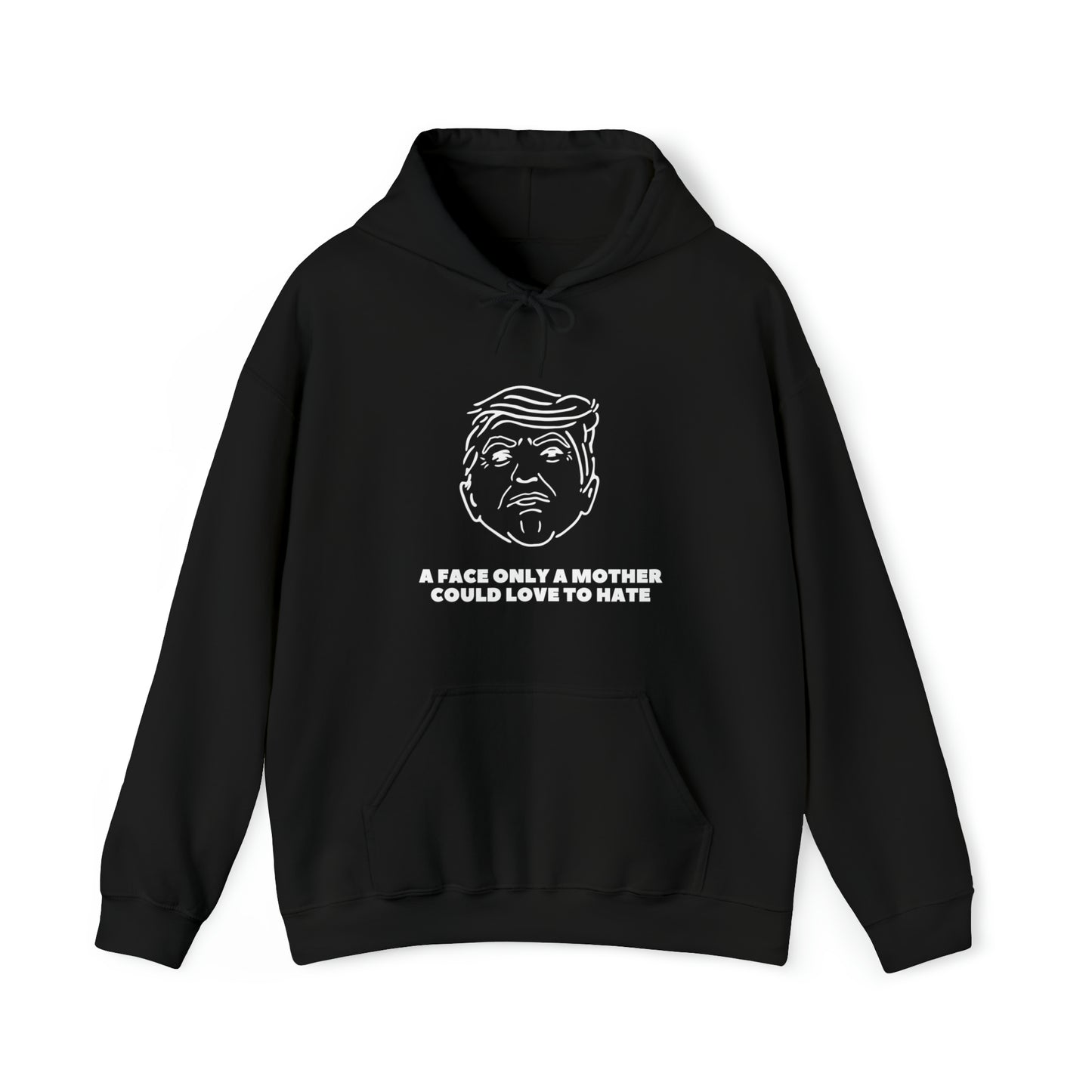 A Face Only A Mother Could Love Unisex Heavy Blend™ Hooded Sweatshirt