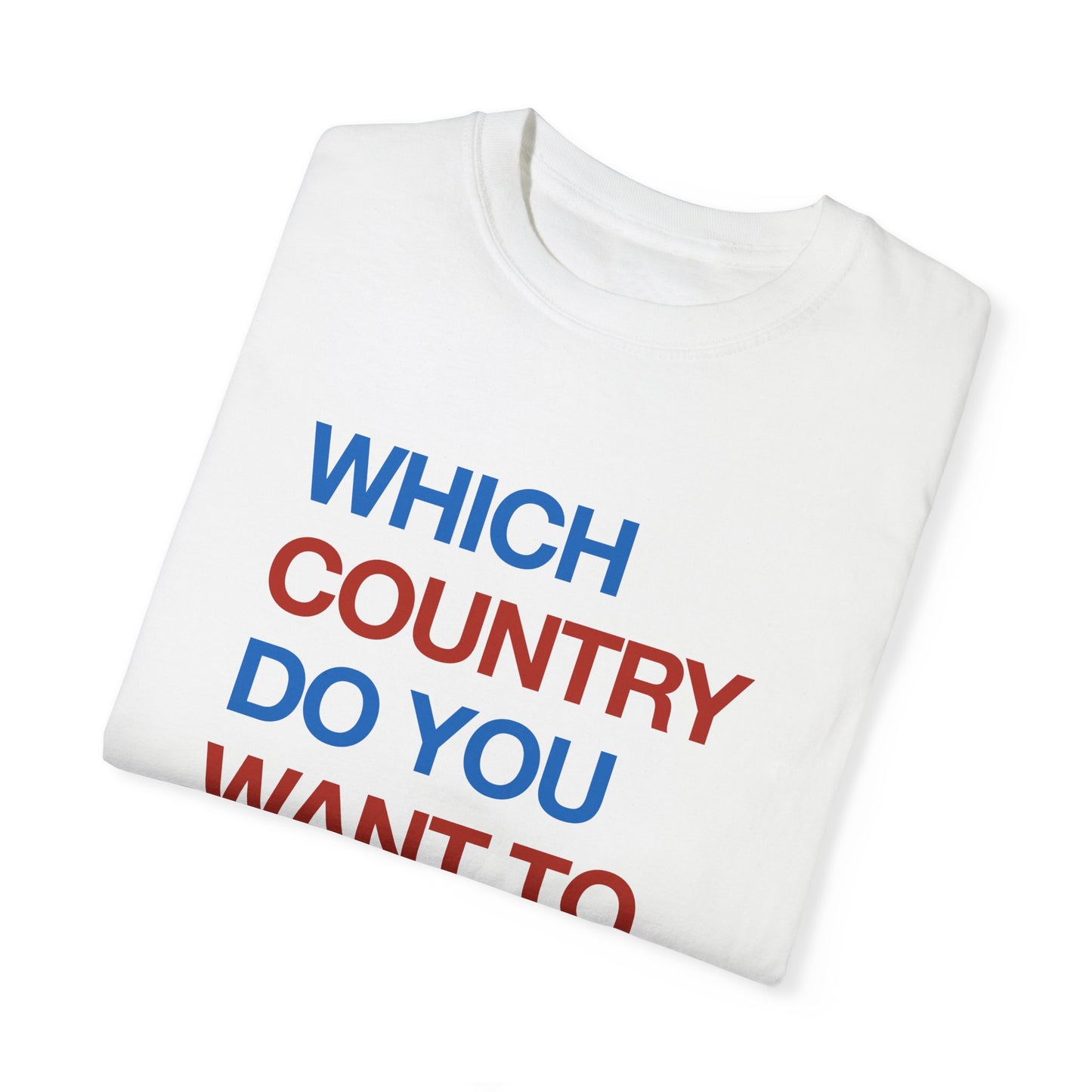 Which Country Unisex Garment-Dyed T-shirt